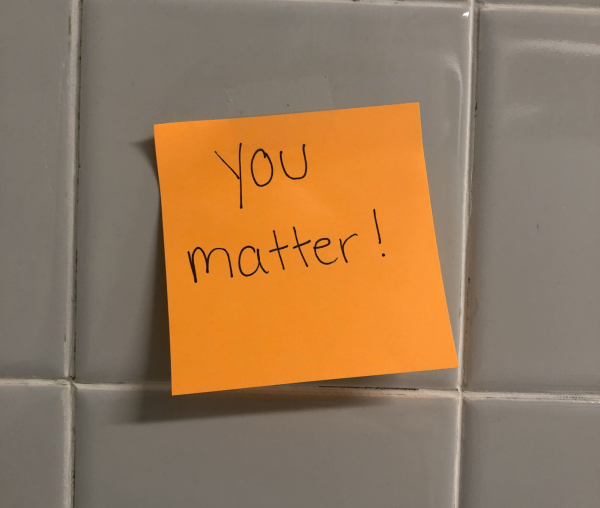 One sticky note that SADD stuck up on the bathroom walls.